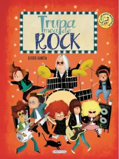 Coperta cărții Trupa mea de rock