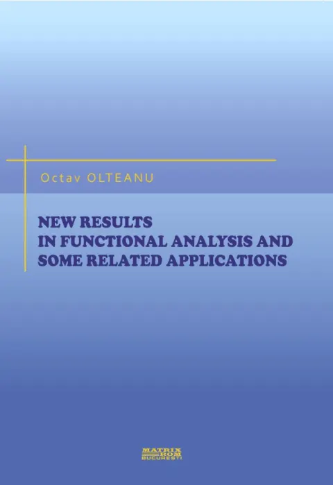Coperta cărții New results in functional analysis and some related applications