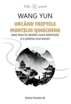 Coperta cărții Urcând treptele muntelui Qingcheng