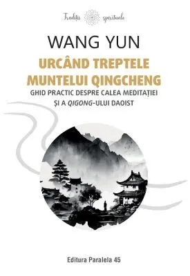 Coperta cărții Urcând treptele muntelui Qingcheng
