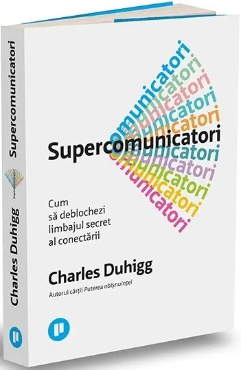 Coperta cărții Supercomunicatori. Cum să deblochezi limbajul secret al conectării
