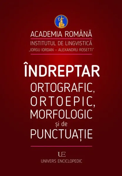 Coperta cărții Îndreptar ortografic, ortoepic, morfologic și de punctuație