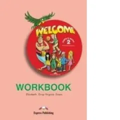 Coperta cărții Welcome Workbook Level 2