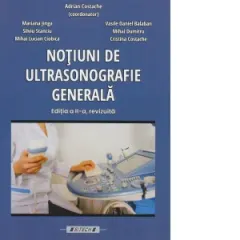 Coperta cărții Notiuni de ultrasonografie generala. Editia a II-a,revizuita