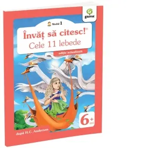 Coperta cărții Invat sa citesc! Nivelul 1 - Cele unsprezece lebede (editie actualizata)