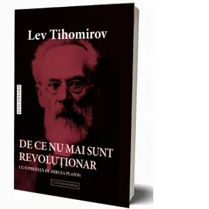 Coperta cărții De ce nu mai sunt revolutionar