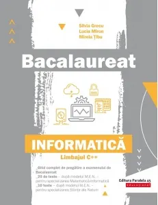 Coperta cărții Bacalaureat. Informatica. Limbajul C++