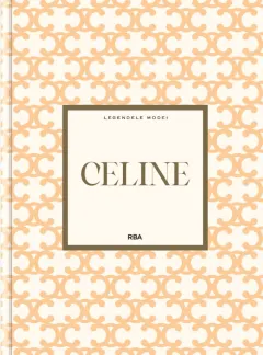 Coperta cărții Celine. Numarul 25. Legendele Modei