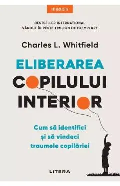 Coperta cărții Eliberarea copilului interior