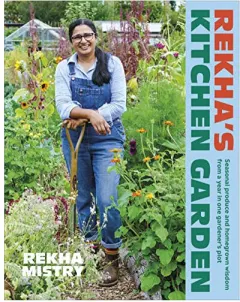 Coperta cărții Rekha's kitchen garden: seasonal produce and homegrown wisdom from a year in one gardener's plot
