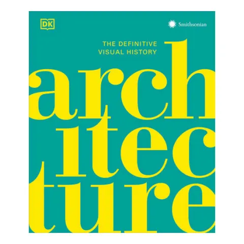 Coperta cărții Architecture: the definitive visual history