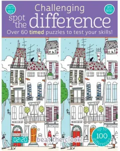 Coperta cărții Challenging Spot the Difference Over 60 Timed Puzzles to Test Your Skills