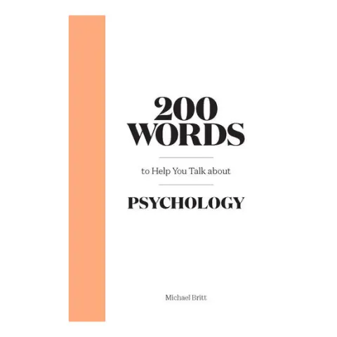 Coperta cărții 200 words to help you talk about psychology