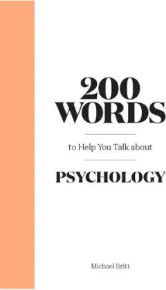 Coperta cărții 200 words to help you talk about psychology