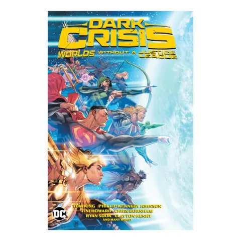Coperta cărții Dark crisis: worlds without a Justice League