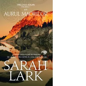 Coperta cărții Aurul maorilor. Volumul 1 din trilogia Kauri (editie de buzunar)