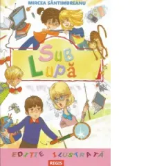 Coperta cărții Sub lupa