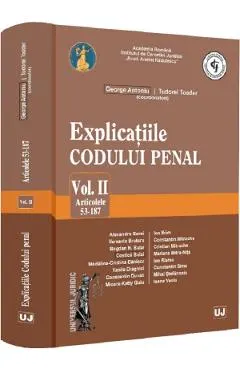 Coperta cărții Explicatiile codului penal Vol.2: Articolele 53-187 - George Antoniu, Tudorel Toader
