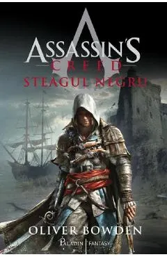 Coperta cărții Steagul negru. Seria Assassin's Creed Vol.6