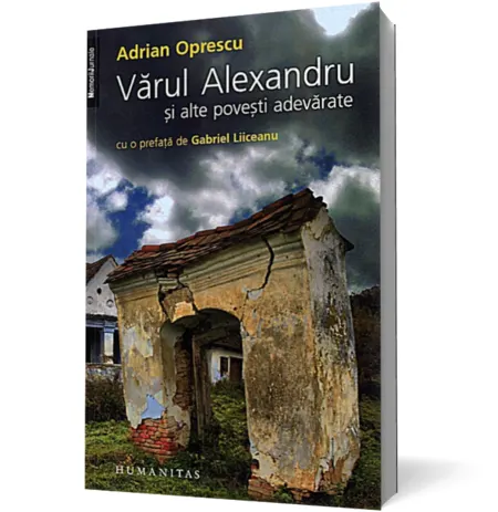 Coperta cărții Vărul Alexandru și alte povești adevărate