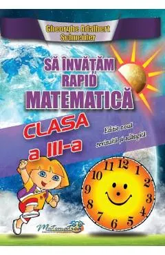 Coperta cărții Sa invatam rapid matematica - Clasa 3