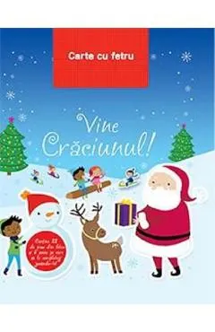 Coperta cărții Vine Craciunul! Carte cu fetru