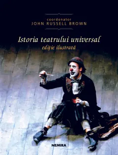 Coperta cărții Istoria teatrului universal - Thomas Ostermeier, Peter M. Oenisch
