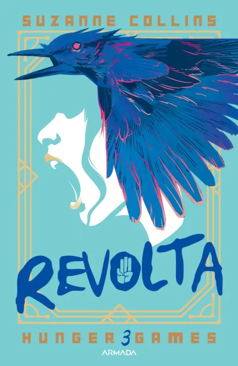 Coperta cărții Revolta. Seria Jocurile Foamei Vol.3
