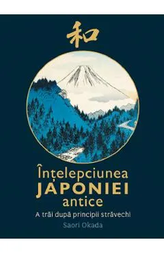 Coperta cărții Intelepciunea Japoniei Antice
