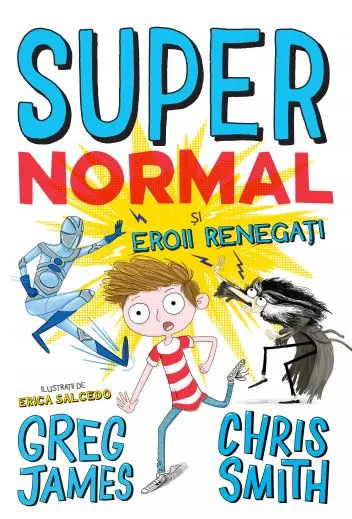 Coperta cărții Super Normal și eroii renegati