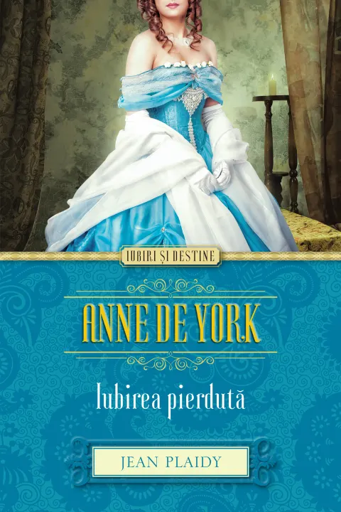 Coperta cărții Anne de York. Iubirea pierdută