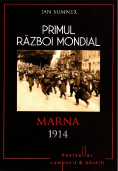 Coperta cărții Primul Război Mondial. Marna 1914