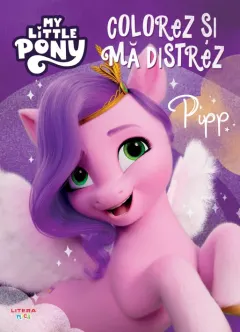 Coperta cărții My Little Pony. Colorez si ma distrez. Pipp