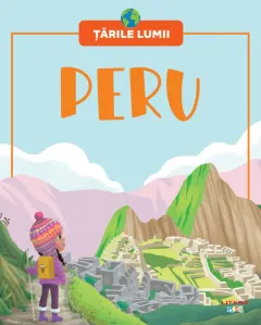 Coperta cărții Peru. Volumul 16. Tarile lumii
