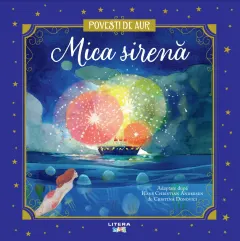 Coperta cărții Mica sirena. Volumul 11. Povesti de Aur