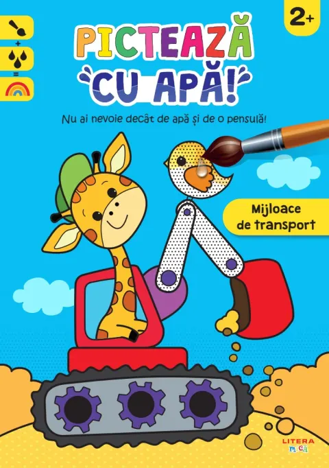 Coperta cărții Picteaza cu apa! Mijloace de transport (2+)