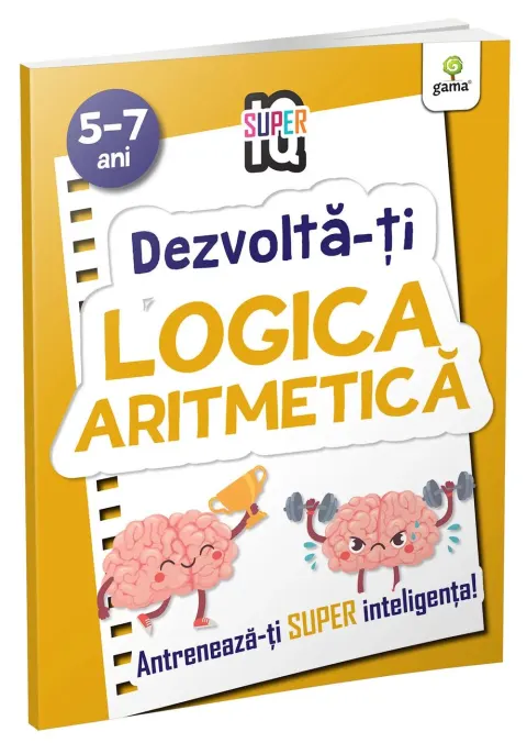 Coperta cărții Dezvolta-ti logica aritmetica
