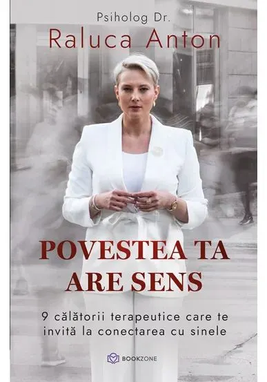Coperta cărții Povestea ta are sens. 9 calatorii terapeutice care te invita la conectarea cu sinele