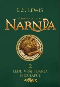 Coperta cărții Cronicile din Narnia 2. Leul, Vrajitoarea si dulapul
