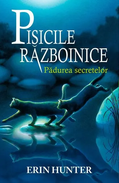 Coperta cărții Pisicile Razboinice Vol.3: Padurea secretelor