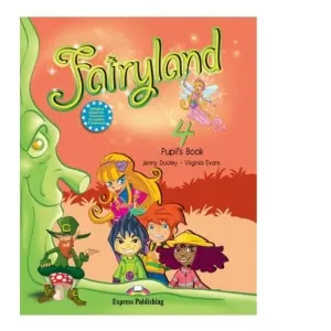 Coperta cărții Curs de limba engleza Fairyland 4. Manualul elevului