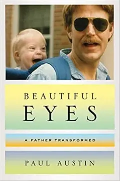 Coperta cărții Beautiful Eyes: A Father Transformed