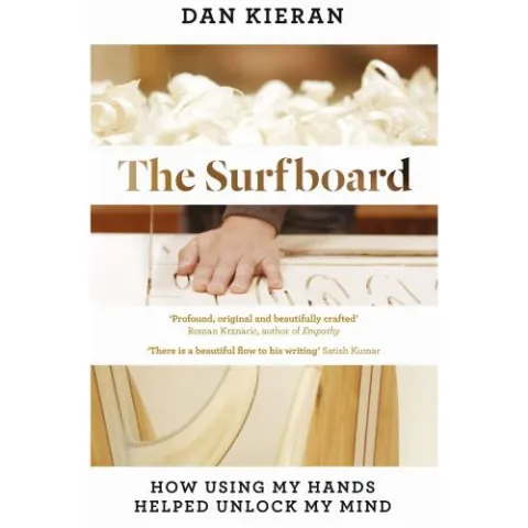 Coperta cărții The Surfboard: How Using My Hands Helped Unlock My Mind