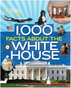 Coperta cărții 1,000 Facts About the White House