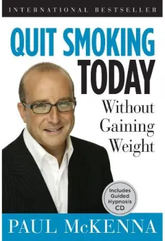 Coperta cărții Quit Smoking Today Without Gaining Weight