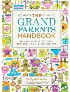 Coperta cărții The Grandparents Handbook
