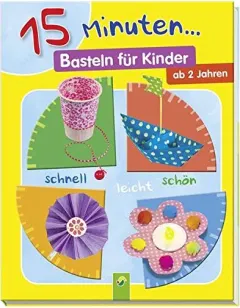 Coperta cărții 15 Minuten... Basteln für Kinder