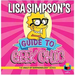 Coperta cărții Lisa Simpson's Guide to Geek Chic