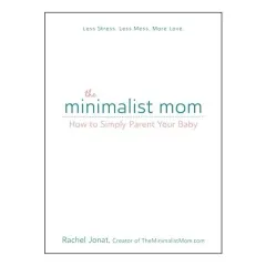 Coperta cărții The minimalist mom
