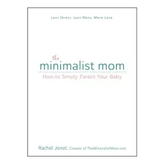 Coperta cărții The minimalist mom
